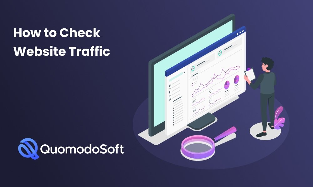 Here Are 7 Tools That You Can Use to Check Website Traffic for Any Site
